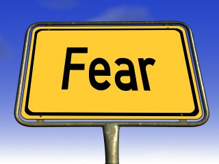 Sign that says Fear