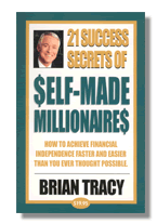 Brian Tracy 21 Success Secrets of Self-made millionaires