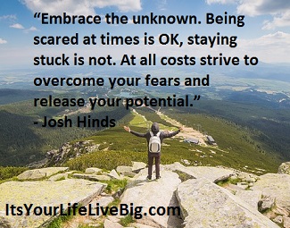 motivational quote about overcoming fear by Josh Hinds