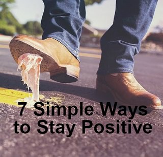 7 Ways to Stay Positive